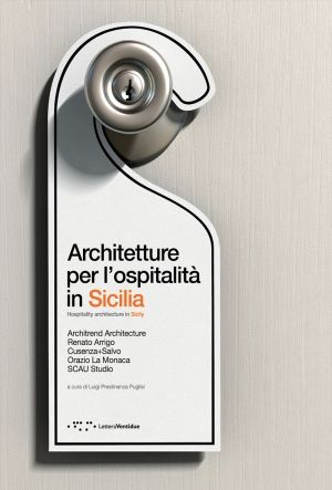 Architetture per l’ospitalitá in Sicilia