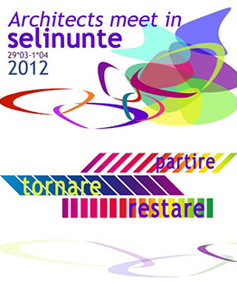 Mostra progetti per l’ospitalità Architects meet in Selinunte